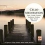 Cello Meditation - V/A