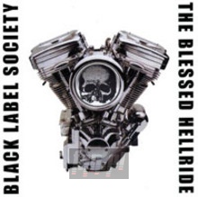 The Blessed Hellride - Black Label Society / Zakk Wylde The Blessed Hellride - Black Label Society / Zakk Wylde