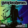 Papercut Chronicles II - Gym Class Heroes