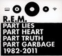 Part Lies, Part Heart, Part Truth, Part Garbage 1982-2011 - R.E.M.