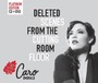 Deleted Scenes From The Cutting Room Floor - Caro Emerald