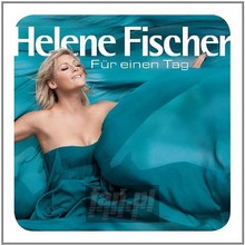 Fuer Einen Tag - Helene Fischer