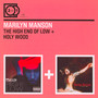 The High End Of Low/Holly Wood - Marilyn Manson