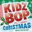Kidz Bop Christmas - Kidz Bop Kids Kidz Bop Christmas - Kidz Bop Kids