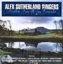 Scottish Singalong Favourites - Alex Sutherland Singers