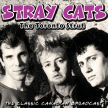 Toronto Strut - The Stray Cats 