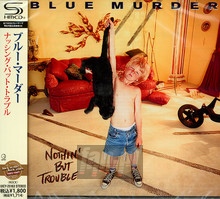 Nothing But Trouble - Blue Murder