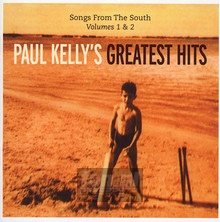 Songs From The South - Paul Kelly