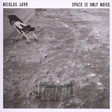 Space Is Only Noise - Nicolas Jaar