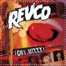 Got Mixxx - Revolting Cocks