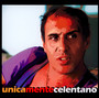 Unicamente Celentano - Adriano Celentano