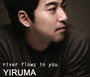 River Flows In You - Yiruma