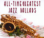All Time Greatest Jazz Ballads - V/A