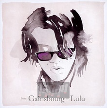 From Gainsbourg To Lulu - Lulu Gainsbourg