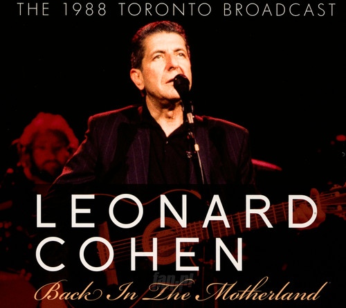 Back In The Motherland - Leonard Cohen