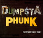 Everybody Want Sum - Dumpstaphunk