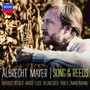 Song Of The Reeds - Albrecht Mayer