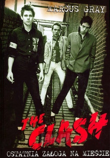Ostatnia Zaoga Na Miecie - The Clash