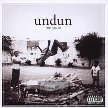 Undun - The Roots