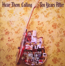 Hear Them Calling - Ten Years After