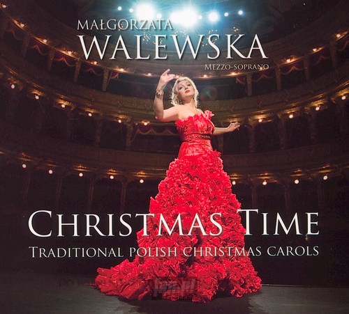 Christmas Time - Traditional Polish Christmas Carols - Magorzata Walewska
