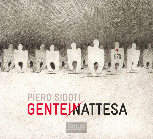 Gente In Attesa - Piero Sidoti