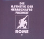 Die Aesthetik Der Herrsch - Rome