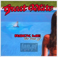 Rock Me -Best Of - Great White