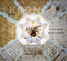 Music Of Vladimir Martyno - Kronos Quartet