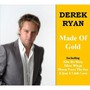 Made Of Gold - Derek Ryan