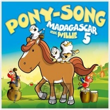Pony-Song - Madagascar 5