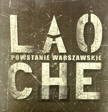 Powstanie Warszawskie - Lao Che - bigger Powstanie Warszawskie - Lao Che