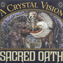 A Crystal Vision - Sacred Oath