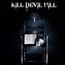 Kill Devil Hill - Kill Devil Hill