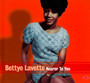 Nearer To You - Betty Lavette