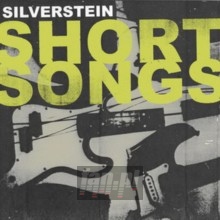 Short Songs - Silverstein Short Songs - Silverstein