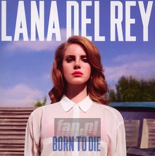 Born To Die - Lana Del Rey 