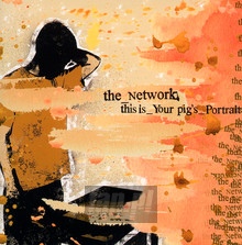 This Is Your Pigs Portrait - The Network - powiększ This Is Your Pigs Portrait - The Network