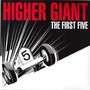 First Five - Higher Giant