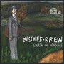 Smash The Windows - Mischief Brew