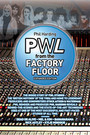 PWL From The Factory Floor - Phil Harding