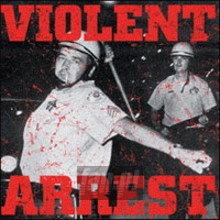 Self Titled - Violent Arrest Self Titled - Violent Arrest