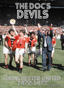 The Doc's Devils ~ Manchester United 1972-1977 - Sean Egan