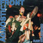Raw Unleashed - Agnostic Front