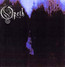 My Arms Your Hearse - Opeth