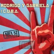 Area 52 - Rodrigo Y Gabriela