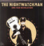 One Man Revolution - The  Nightwatchman 