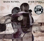 Eyes Open - Snow Patrol