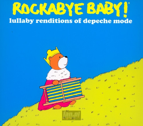 Rockabye Baby! - Tribute to Depeche Mode