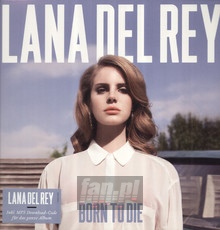 Born To Die - Lana Del Rey 